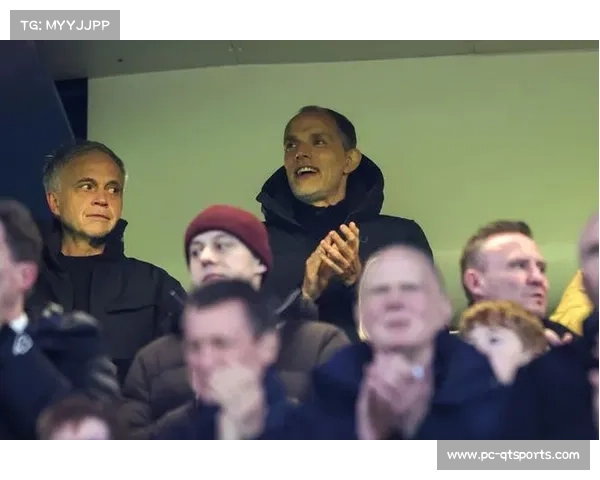 图赫尔现身斯坦福桥观战，引发现场对世界杯选帅猜测